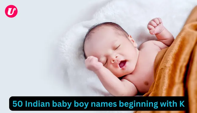 50 Indian baby boy names beginning with K