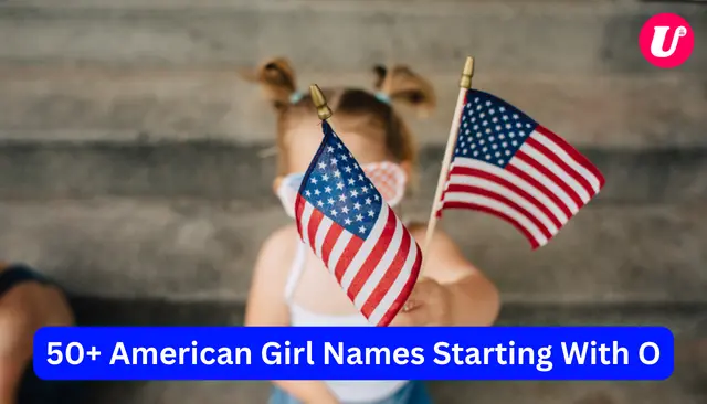 50+ American Girl Names Starting With O